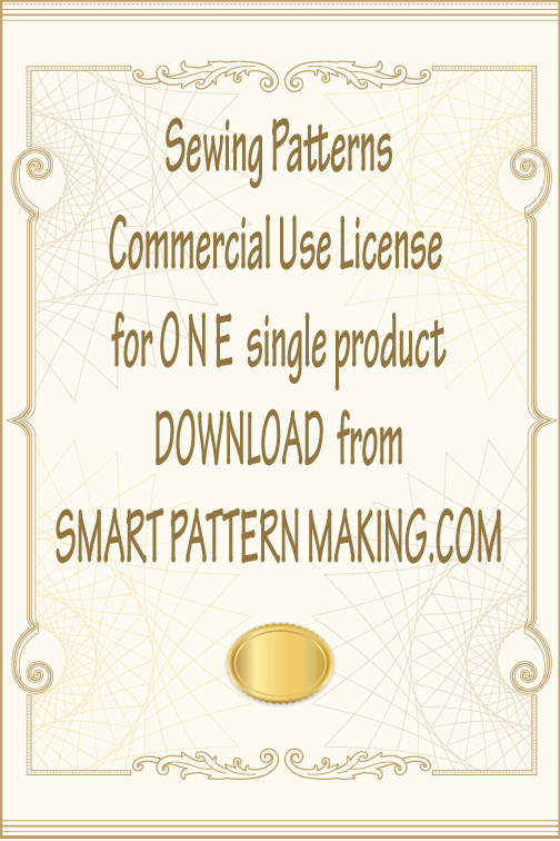 Sewing Patterns Commercial Use License For O N E Single Product DOWNLOAD From Smart Pattern Making - smart pattern making