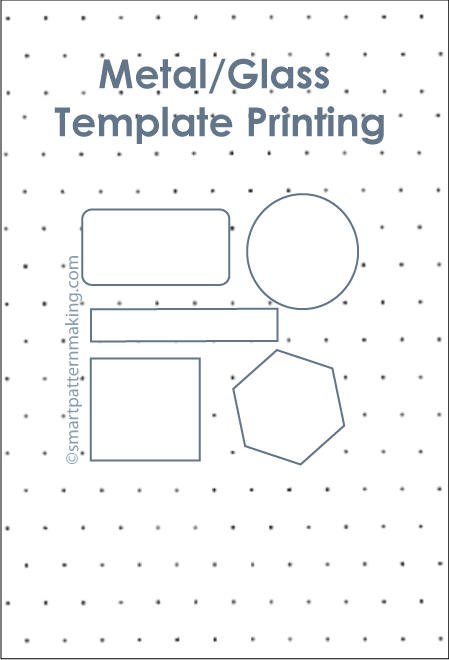 Metal |Glass Template Pattern Printing Services - smart pattern making
