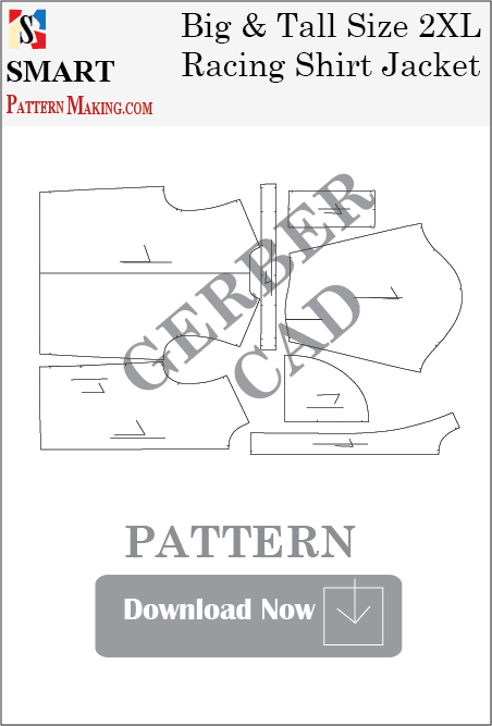Big and Tall Racing Shirt Jacket Downloadable Gerber/CAD Pattern - smart pattern making